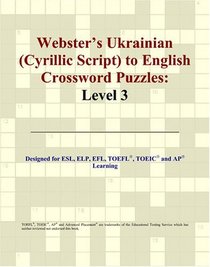 Webster's Ukrainian (Cyrillic Script) to English Crossword Puzzles: Level 3