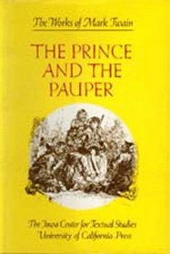 The Prince and the Pauper (Works of Mark Twain)