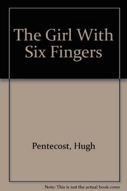 The Girl with Six Fingers