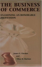 The Business of Commerce: Examining an Honorable Profession