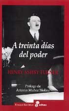 A Treinta Dias del Poder (Spanish Edition)