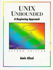 UNIX Unbounded: A Beginning Approach