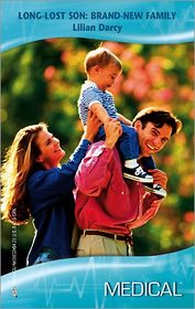 Long-Lost Son: Brand-New Family (Crocodile Creek: 24-Hour Rescue, Bk 8) (Harlequin Medical, No 332)