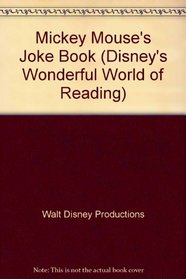 Mickey Mouse's Joke Book (Disney's Wonderful World of Reading)