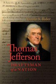 Thomas Jefferson: Draftsman of a Nation