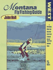 Montana Fly Fishing Guide: West of the Continental Divide