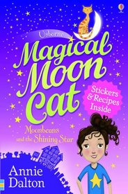 Moonbeans and the Shining Star (Magical Moon Cat)