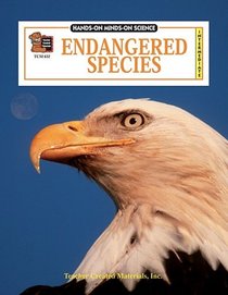 Endangered Species (Hands-On Minds-On Science Series)