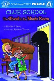The Ghost in the Music Room (Clue School Level 4)