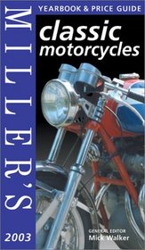 Classic Motorcycles Yearbook & Price Guide 2003