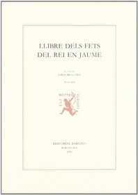 Llibre dels fets del rei en Jaume (Els Nostres classics) (Catalan Edition)