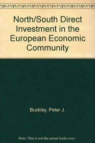 North South Direct Investment in the European Communities