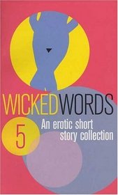 Wicked Words 5: A Black Lace Short-Story Collection (Black Lace)