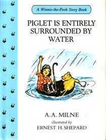 Piglet is entirely surrounded by water
