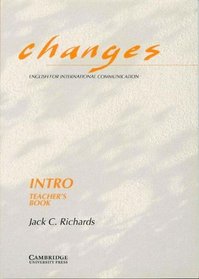 Changes Intro Teacher's book: English for International Communication