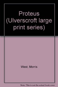 Proteus (Ulverscroft Large Print)