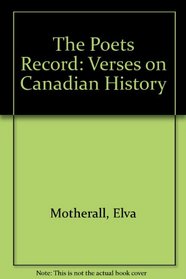 The Poets Record: Verses on Canadian History