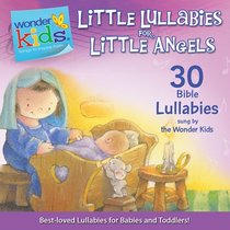 Little Lullabies for Little Angels (Wonder Kids: Music)