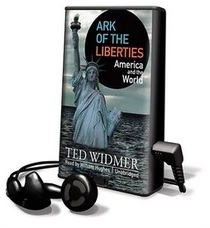 Ark of the Liberties: America and the World (Audio Playaway)