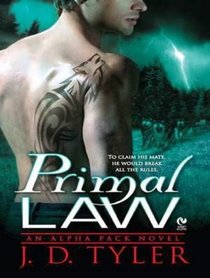 Primal Law: An Alpha Pack Novel