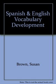 Spanish & English Vocabulary Development