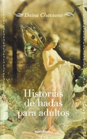 Historias de Hadas Para Adultos (Spanish Edition)