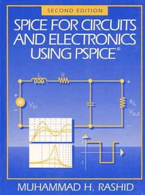 SPICE for Circuits and Electronics Using PSPICE (2nd Edition)
