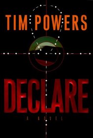 Declare : A Novel