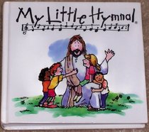 Angels We Have Heard on High: Little Hymns Christmas Classics