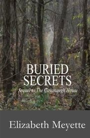Buried Secrets: Sequel to The Cavanaugh House (The Finger Lakes Mysteries)
