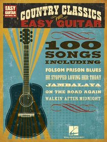 Country Classics for Easy Guitar: Easy Guitar with Notes and Tab (Easy Guitar with Notes & Tab)