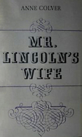 Mr. Lincoln's Wife