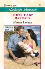 Their Baby Bargain (Parents Wanted, Bk 2) (Harlequin Romance, No 3662)