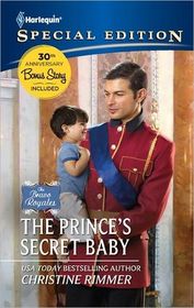The Prince's Secret Baby (Bravo Royales, Bk 1) (Harlequin Special Edition, No 2180)
