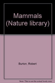 Mammals (Nature library)