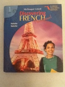 Discovering French Nouveau! (1 Bleu) Florida Teacher's Edition (Discovering French Nouveau!, 1 Bleu)