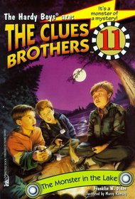 The Monster in the Lake (Hardy Boys Clue Brothers No. 11)