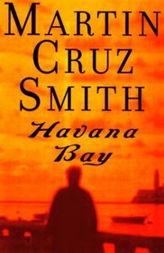 Havana Bay (Arkady Renko, Bk 4)