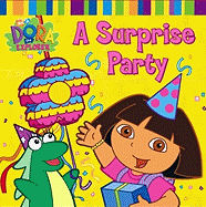 Dora the Explorer- A suprise Party
