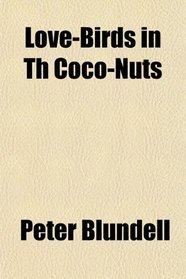 Love-Birds in Th Coco-Nuts