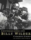 Conversaciones con Billy Wilder (Libros Singulares (Ls)) (Spanish Edition)