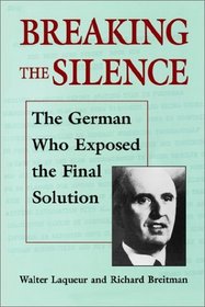 Breaking the Silence (Tauber Institute for the Study of European Jewry Series)