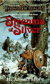 Streams of Silver (Forgotten Realms: The Icewind Dale Trilogy, Bk 2)
