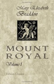 Mount Royal: Volume 1
