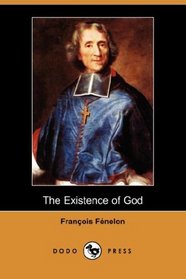 The Existence of God (Dodo Press)