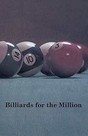 Billiards For The Million