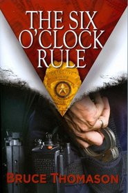 The Six O'clock Rule