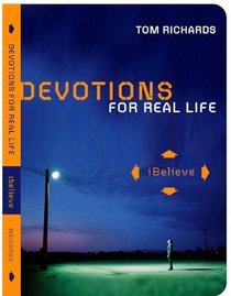 Devotions for Real Life: iBelieve