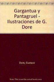Garantua Y Pantagruel (Spanish Edition)