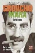El Mundo Segun Groucho Marx (Humor Y Cine) (Spanish Edition)
